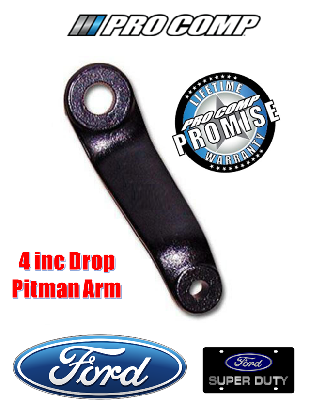 Pro Comp 4" Drop Pitman Arm For 9904 Ford F250 F350 / 0005 Excusrion 4WD eBay